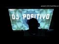 Dj Positivo - Hard Drums (Afro House)