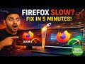 Firefox Running Slow? 🚀 Fix It in 5 Minutes!