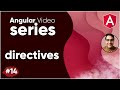 Angular Video Series Part 14 || Directives In Angular Tutorial 2021