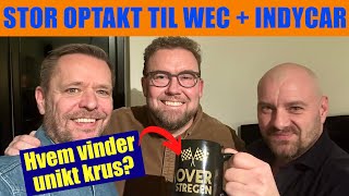 35 | Stor optakt til WEC + Indycar, Elgaard drillet med USA-tur, og vi trækker lod om unikt krus