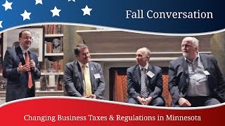 Changing Business Taxes \u0026 Regulations in Minnesota: MN SD49 GOP - Fall Conversations