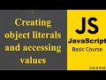 Creating object literals and accessing values in JavaScript |  Learn JavaScript