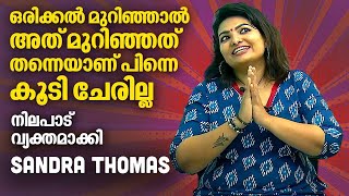 ഞാനും വിജയ് ബാബുവും talking ടെംസിൽ അല്ല | Sandra Thomas