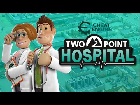 Cheat Engine Two Point Hospital (Money & Kudos)