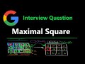 Maximal Square - Top Down Memoization - Leetcode 221