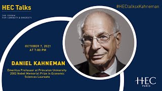 HEC TALKS: A Conversation between Nobel Laureate Daniel Kahneman and HEC Professor Olivier Sibony