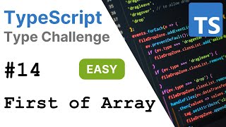 First of Array - TypeScript Type Challenges #14 [EASY]
