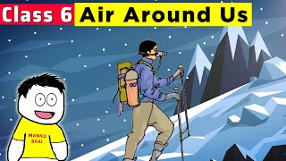 Class 6 science chapter 15 - Air around us | Class 6 Air around us | Cbse Class 6 Science Air