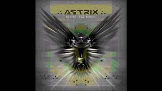 Astrix - Eye To Eye [Full Album]