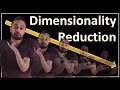 Dimensionality Reduction : Data Science Concepts