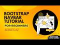Bootstrap Navbar Tutorial for Beginners | Create a Responsive Navigation Menu | Series #2