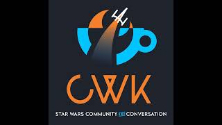 CWK Show 327: Star Wars The Clone Wars-\