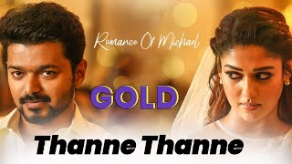 Thanne Thanne Song | GOLD | Thalapathy Vijay | Shaju Edits @MagicFramesMusic
