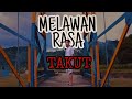 Melawan rasa takut  | cinematic short film