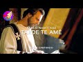 Tarde te amé (Pablo Martínez)