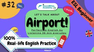 [Master English in 30 Min] ✈ Airport Daily Conversations | Ep. 32 #30MinADay #BoostEnglishIn3Months