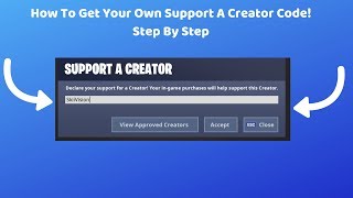 how to get your own support a creator code in fortnite easy - support a creator code fortnite