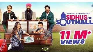 Sidhus Of Southall Punjabi Full Movie | Sargun Mehta | Ajay | Navaniat Singh | Punjabi Comedy Movie
