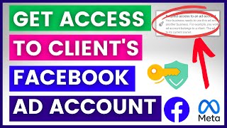 How To Get Access To Your Client's Facebook Ad Account? [in 2023]