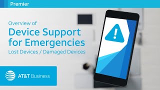 AT&T Premier: Overview of Device Support for Emergencies