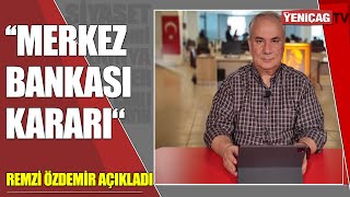 #Canlı Merkez bankası #faiz kararı | Remzi Özdemir anlatıyor #Dolar #Piyasalar #Altın #Euro #Borsa