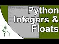Python - What are integers and floats?