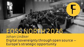 Digital sovereignty through open source – Europe's strategic opportunity - Johan Linåker