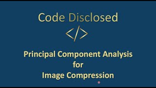Principal Component Analysis for Image Compression Using MATLAB