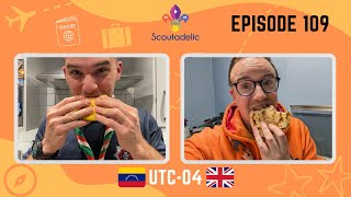 Mastering a Skill in UTC-04 : Episode 109 | Scoutadelic