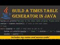 #12 | Build a times table generator | multiplication tables with while loops | Java tutorial