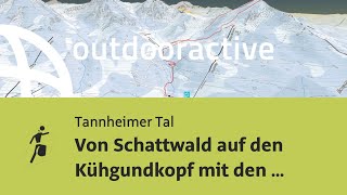 Skitour im Tannheimer Tal: Von Schattwald auf den Kühgundkopf mit den Tourenski