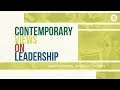 Contemporary Views on Leadership