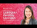 LGBTQ+ Fertility Q&A | Dr. Nina Resetkova