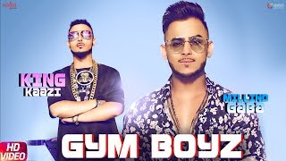 Gym Boyz - Millind Gaba & King Kaazi | New Hindi Songs 2019 | Latest Hindi Songs 2019
