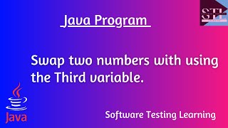 SEDT JAVA Automation Interview question - Swap two numbers with using the Third variable