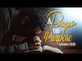 BUILDING CHAMPIONS: A Prayer on Purpose - Ephesians 1:15-21