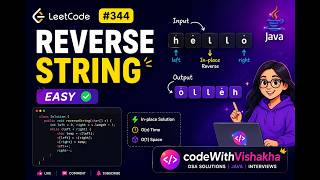 🔥 LeetCode 344 | Reverse String | Java Solution | Easy Explanation | CodeWithVishakha