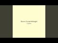 Storm Crystal Midnight