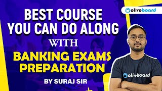 Best Course You Can Do Along With Banking Exams Preparation 2024 | Best Course for Banking Exam 2024
