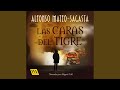 Capítulo 8.27 - las Caras del Tigre