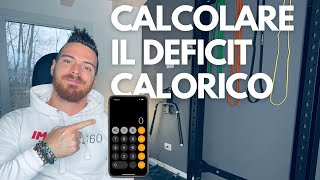 Come Calcolare il Deficit Calorico