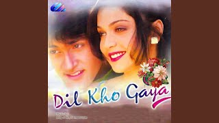 Dil Kho Gaya (Remix)