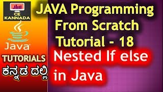 Nested if else conditions in java | Java Programming in Kannada 18