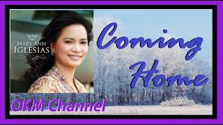 Coming Home|OKM|Mary Ann Iglesias|Video-Lyrics