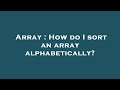 Array : How do I sort an array alphabetically?