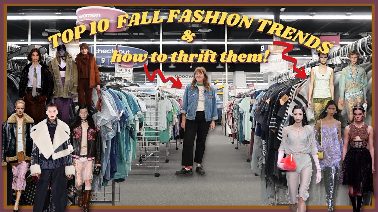 Thrift With Me For The Top 10 Fall Fashion Trends 2022 Youtube