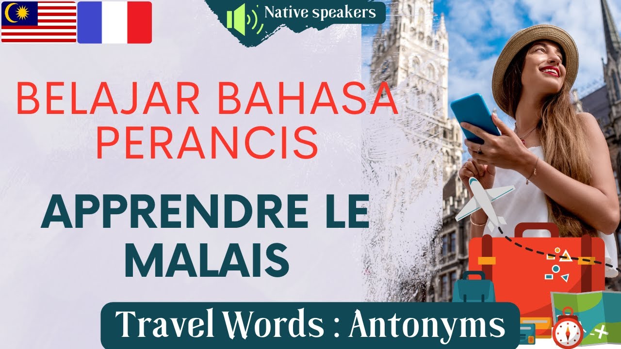 Apprendre Le Malais: Parler Malais: Belajar Bahasa Perancis: Bertutur ...