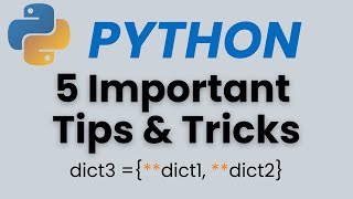 5 Important Python Tips and Tricks