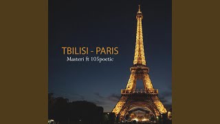 Tbilisi Paris (feat. 105poetic)