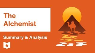 The Alchemist | Summary & Analysis | Paulo Coelho